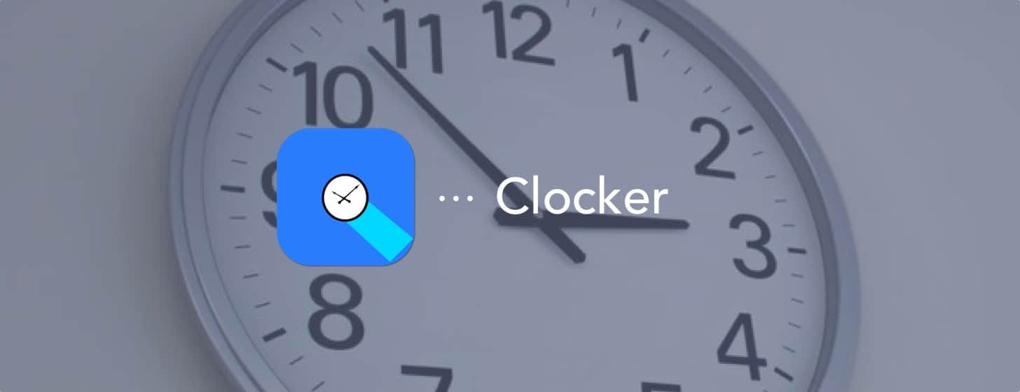 Clocker：世界時間在你眼里只是個數(shù)字
