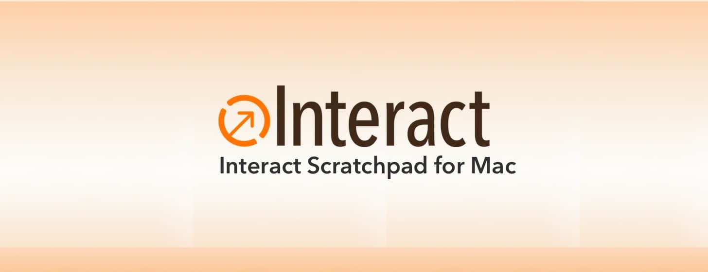 Interact Scratchpad：將通訊錄管理效率發(fā)揮到極致「Mac 篇」
